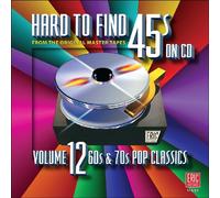 Various Artists - Hard to Find 45s on Vol.12: 60s & 70s Pop Classics