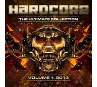 Various Artists - Hardcore: The Ultimate Collection Vol. 1 2013