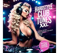 VARIOUS ARTISTS - HARDSTYLE CLUB TUNES XXL