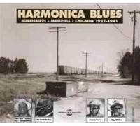 Various Artists - Harmonica Blues 1927-1941: Mississippi/Memphis/Chicago