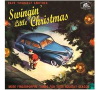 Various - HAVE YOURSELF ANOTHER SWINGIN' LITTLE CHRISTMAS