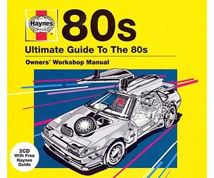 Various Artists - Haynes The Ultimate Guide To ... 80S