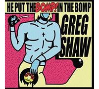 Various Artists - He Put The Bomp In The Bomp