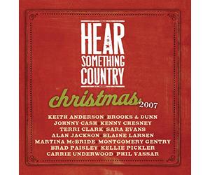 Various Artists - Hear Something Country Christmas 2007