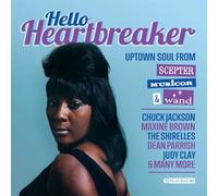 Various Artists - Hello Heartbreaker: Uptown Soul from Scepter, Musicor and Wand