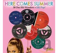Various Artists - Here Comes Summer: 30 One Hit Wonders - UK Pop!