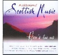 Various Artists - Here's Tae Us - A Celebration Of Scottish Music