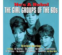 Various Artists - He's A Rebel: The Girl Groups of the 60's