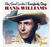 Various Artists - Hey Good Lookin'! Everybody Sings Hank Williams