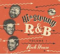 Various Artists : Hi-Strung R&B: Rock House - Volume 1 CD (2024) NEW