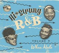 Various Artists - Hi-Strung R&B Vol. 9 - Whoa Mule