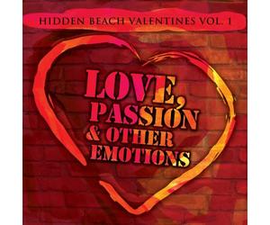 Various Artists - Hidden Beach Valentines, Vol. 1: Love, Passion and Other Emotions
