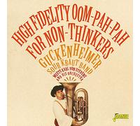 Various Artists - High Fidelity Oom-pah-pah For Non-thinkers - Guckenheimer Sour Kraut Band Meets Karl von Stevens and His Orchestra