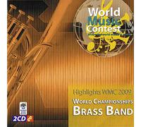 Various Artists - Highlights WMC 2009 World Championships Brass Band