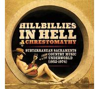 Various Artists - Hillbillies In Hell: A Chrestomathy (Rsd 2023): Subterranean Sacraments From The Country Music Underworld [VINYL]