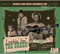 Various Artists - Hillbilly And Rustic Rockabilly Bop 2: lookin' For The Green (