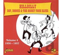Various Artists - Hillbilly Bop Boogie & The Honkey Tonk Blues Volume 4: 1956-1957