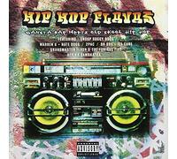 Various Artists - Hip Hop Flavas: GANGSTA RAP MEETZ OLD SKOOL HIP HOP