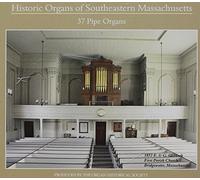 VARIOUS ARTISTS - Historical Organs of Southeastern Massachusetts