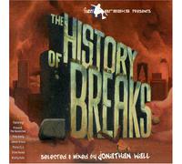 Various Artists - History Of Breaks, The [Mixed By Jonathan Wall] [Aus Import]