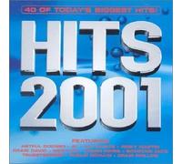 Various Artists - Hits 2001: 40 OF TODAY'S BIGGEST HITS!