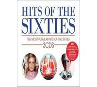 Various Artists - Hits of the Sixties: the Most Popular Hits of the Sixties