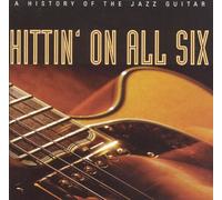 Various Artists - Hittin' on All Six (4CD)