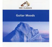 Various Artists - HMV Classics - Guitar Moods - Classical Guitar Compilation