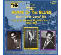 Various Artists - Home of the Blues: Don't Stop Lovin' Me The Lost Memphis Masters Vol. 1 1960 - 1962 [VINYL]