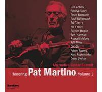 Alternative Guitar Summit - Honoring Pat Martino, Volume 1