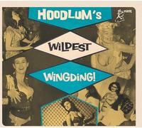Various Artists - Hoodlums Wildest Wingding!