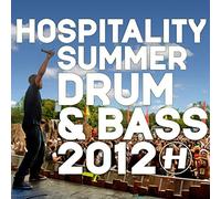 Various Artists - Hospitality Summer Drum & Bass 2012