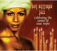 Various Artists - Hot Buttered Jazz: Celebrating the Genius of Isaac Hayes