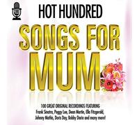Various Artists - Hot Hundred - Songs For Mum