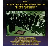 Various Artists - Hot Stuff Black Chicago Big Bands 1922-1929