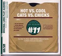 Various Artists - Hot Vs Cool/Cats Vs Chicks