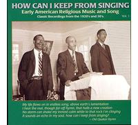 Various Artists - How Can I Keep From Singing Volume 1