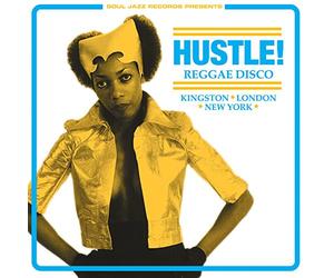 Various Artists - Hustle! Reggae Disco: Kingston, London, New York