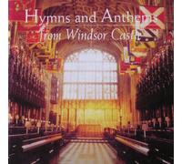 Various Artists - Hymns & Anthems from Windsor..