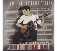 Various Artists - I Am The Resurrection: A Tribute To John Fahey [VINYL]