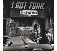 Various Artists - I Got Funk - Time To Get Down [VINYL]