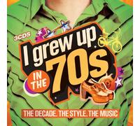 Various Artists - I Grew Up in the 70s