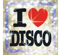 Various Artists - I Love Disco