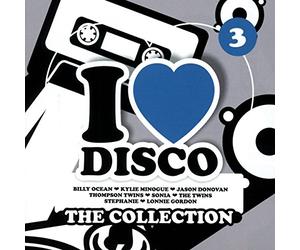 Various Artists - I Love Disco Collection Vol.3