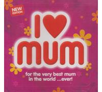 Various Artists - I Love Mum