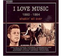 Various Artists - I Love Music 1960 - 64: Shakin' All Over