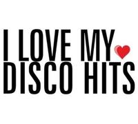 Various Artists - I Love My Disco Hits / Various