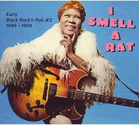 Various Artists - I Smell a Rat: Early Black Rock 'n Roll, No. 2, 1949-1959