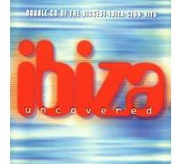 Various Artists - Ibiza Uncovered Vol.1 - Double CD of the Biggest Ibiza Club Hi