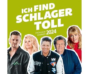 Various Artists - Ich Find Schlager Toll - Frühjahr/Sommer 2024
